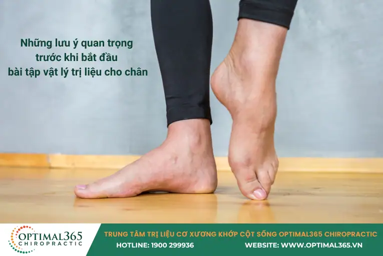Những lưu ý quan trọng trước khi bắt đầu tập bài tập vật lý trị liệu cho chân