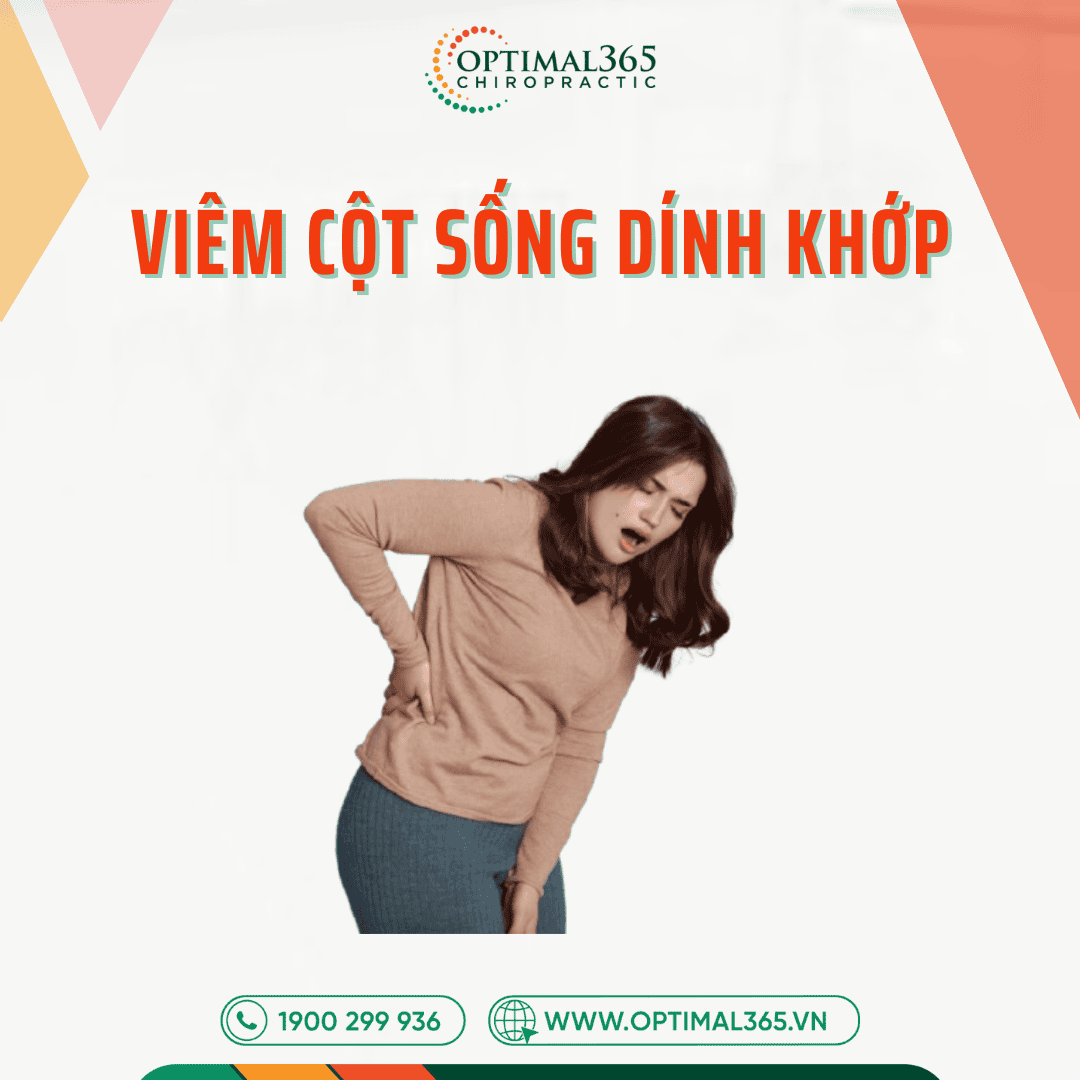 Viêm cột sống dính khớp là gì? Nguyên nhân và cách điều trị
