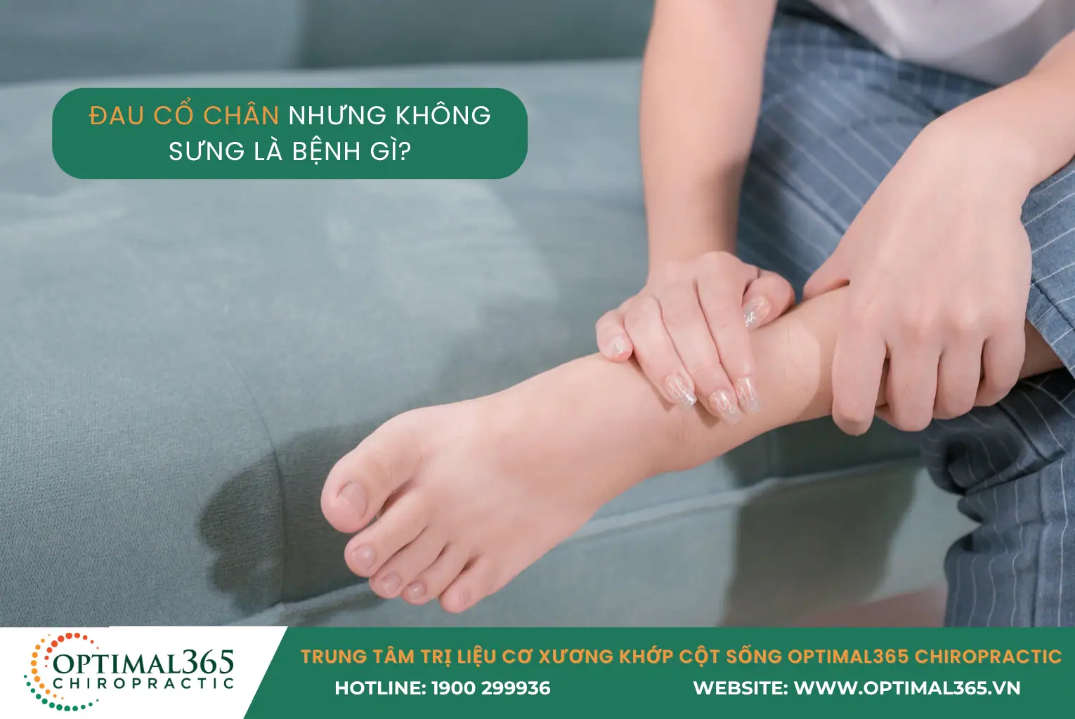 đau chân nhưng không sưng là bệnh gì?